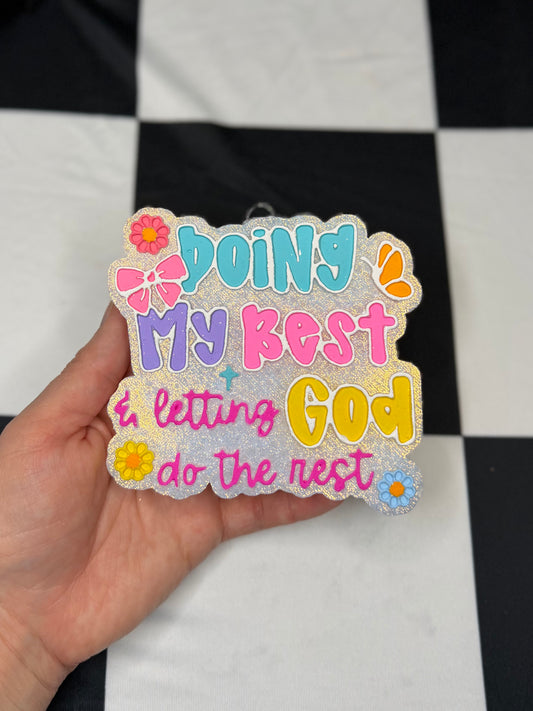 Doing my best